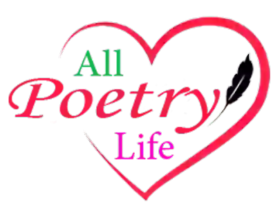 All Poetry Life Online latest poetry of the world.